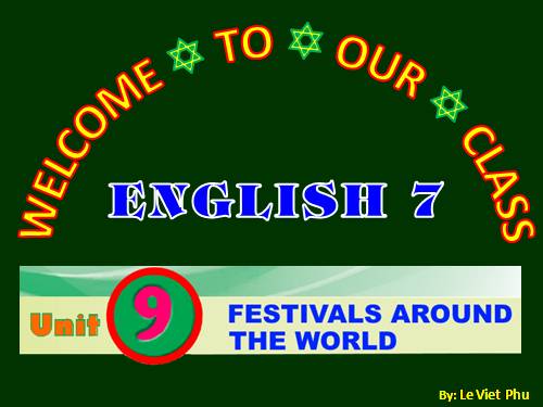 Unit 09. Festivals Around the World. Lesson 1. Getting started