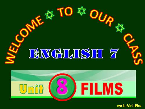 Unit 08. Films. Lesson 7. Looking back & project