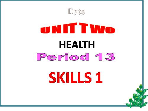 Unit 02. Health. Lesson 5. Skills 1