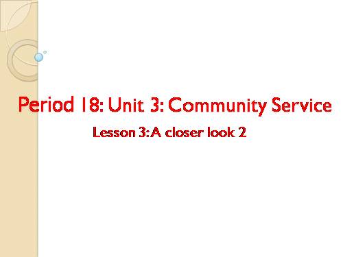 Unit 03. Community Service. Lesson 3. A closer look 2