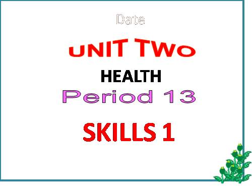 Unit 02. Health. Lesson 5. Skills 1