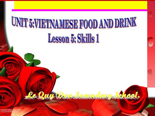 Unit 05. Vietnamese Food and Drink. Lesson 5. Skills 1