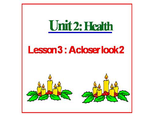 Unit 02. Health. Lesson 3. A closer look 2