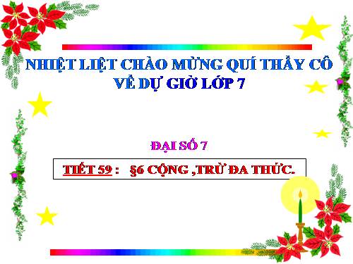 Chương IV. §6. Cộng, trừ đa thức