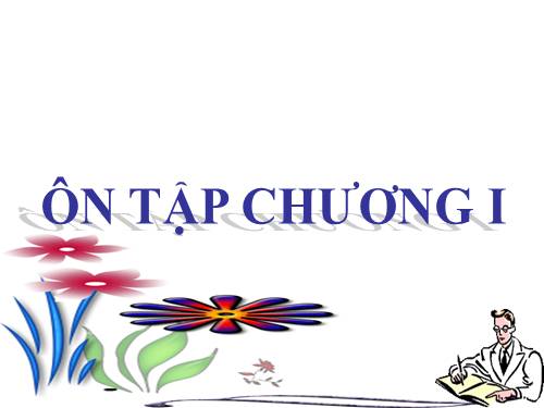 Ôn tập Chương I. Số hữu tỉ. Số thực