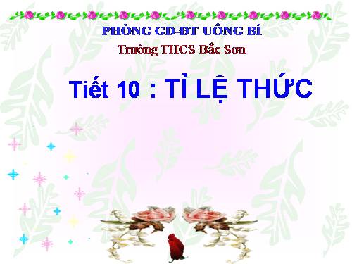 Chương I. §7. Tỉ lệ thức