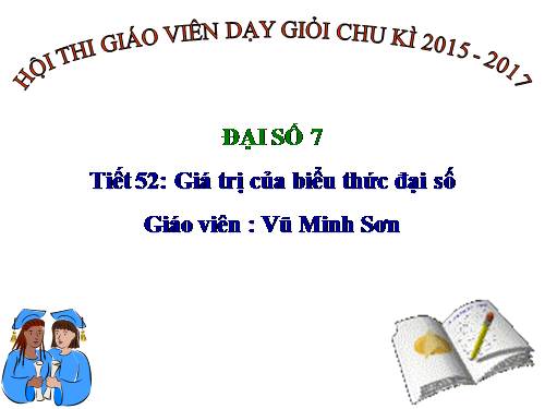 Chương IV. §2. Giá trị của một biểu thức đại số