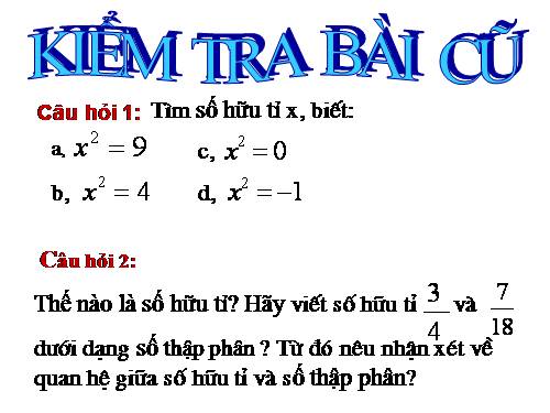 Chương I. §11. Số vô tỉ. Khái niệm về căn bậc hai