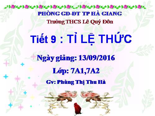 Chương I. §7. Tỉ lệ thức