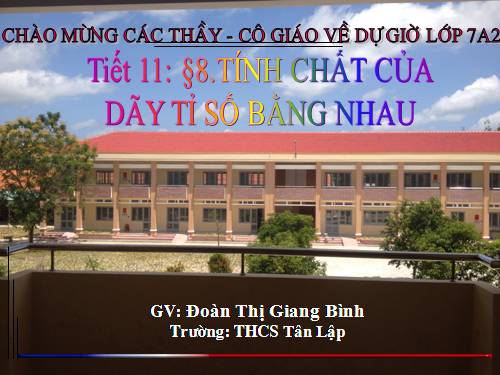 Chương I. §8. Tính chất của dãy tỉ số bằng nhau