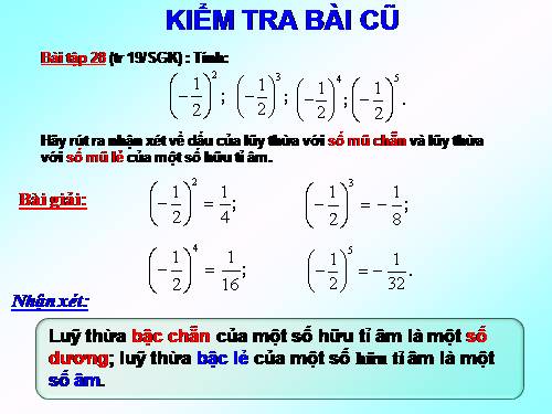 Chương I. §6. Lũy thừa của một số hữu tỉ (tiếp)