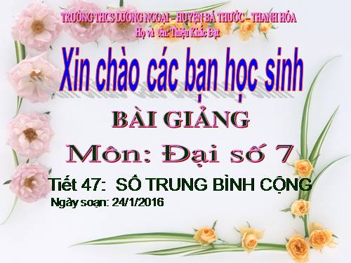 Chương III. §4. Số trung bình cộng