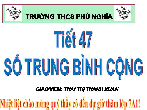 Chương III. §4. Số trung bình cộng