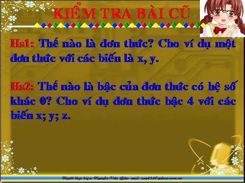 Chương IV. §4. Đơn thức đồng dạng