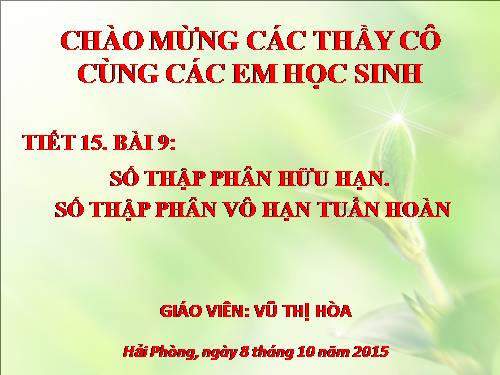 Chương I. §9. Số thập phân hữu hạn. Số thập phân vô hạn tuần hoàn