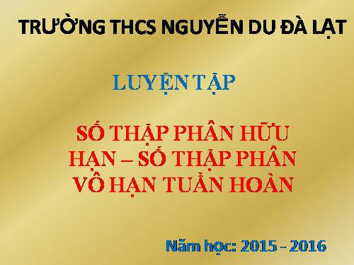 Chương I. §9. Số thập phân hữu hạn. Số thập phân vô hạn tuần hoàn