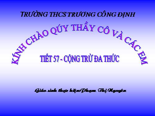 Chương IV. §6. Cộng, trừ đa thức