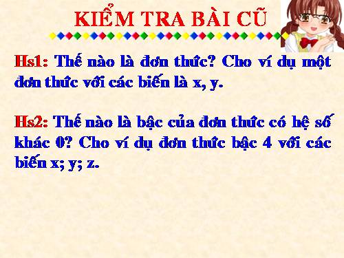 Chương IV. §4. Đơn thức đồng dạng