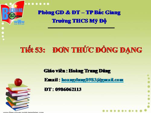 Chương IV. §4. Đơn thức đồng dạng