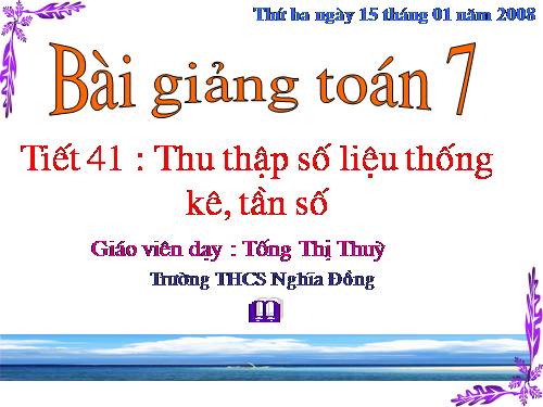 Chương III. §1. Thu thập số liệu thống kê, tần số