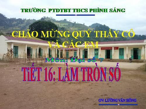 Chương I. §10. Làm tròn số