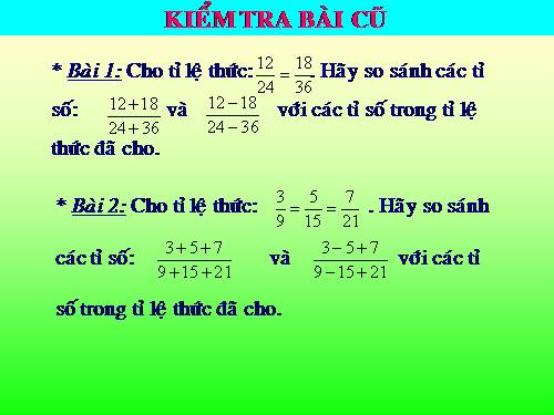 Chương I. §8. Tính chất của dãy tỉ số bằng nhau