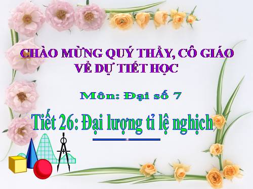 Chương II. §3. Đại lượng tỉ lệ nghịch