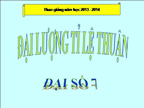 Chương II. §1. Đại lượng tỉ lệ thuận
