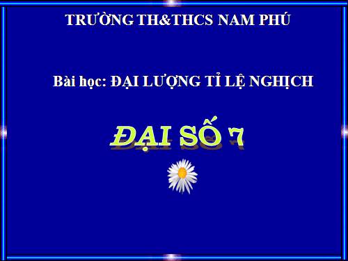 Chương II. §3. Đại lượng tỉ lệ nghịch