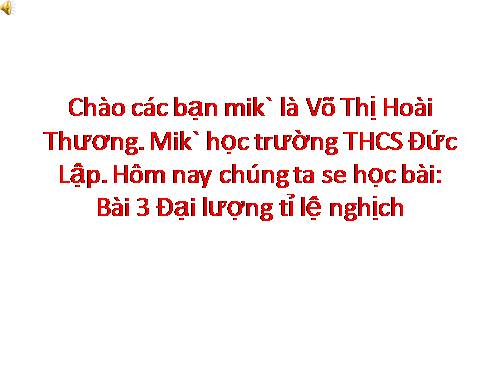 Chương II. §3. Đại lượng tỉ lệ nghịch