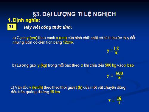 Chương II. §3. Đại lượng tỉ lệ nghịch