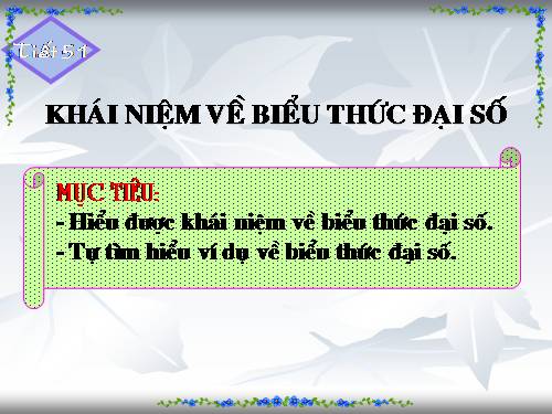 Chương IV. §1. Khái niệm về biểu thức đại số