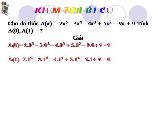 Chương IV. §9. Nghiệm của đa thức một biến