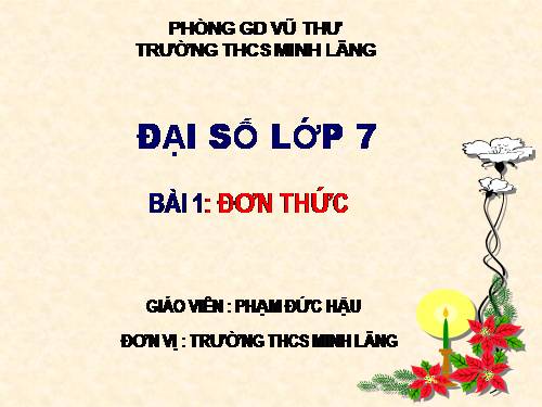 Chương IV. §3. Đơn thức