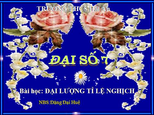 Chương II. §3. Đại lượng tỉ lệ nghịch