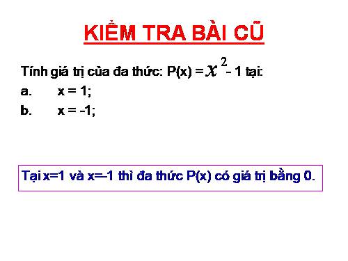 Chương IV. §9. Nghiệm của đa thức một biến