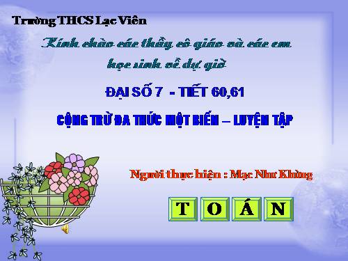 Chương IV. §8. Cộng, trừ đa thức một biến