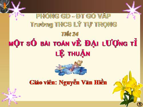 Chương II. §2. Một số bài toán về đại lượng tỉ lệ thuận