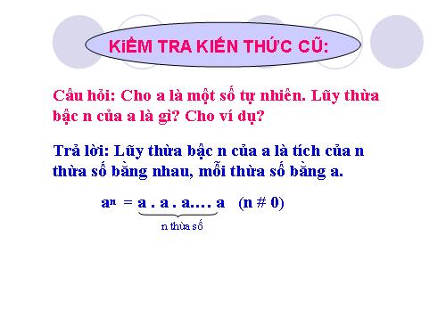 Chương I. §5. Lũy thừa của một số hữu tỉ