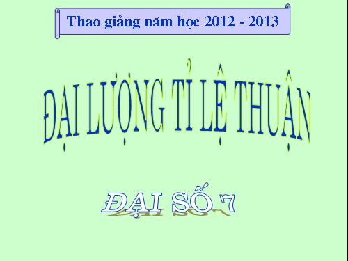 Chương II. §1. Đại lượng tỉ lệ thuận