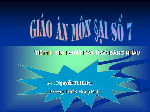 Chương I. §8. Tính chất của dãy tỉ số bằng nhau