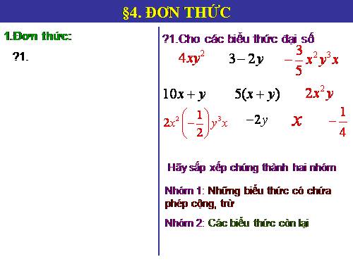 Chương IV. §3. Đơn thức