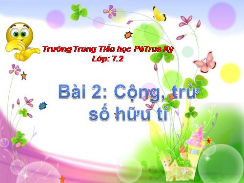 Chương I. §2. Cộng, trừ số hữu tỉ