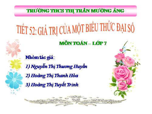 Chương IV. §2. Giá trị của một biểu thức đại số