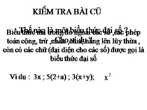 Chương IV. §2. Giá trị của một biểu thức đại số