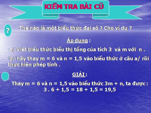 Chương IV. §2. Giá trị của một biểu thức đại số