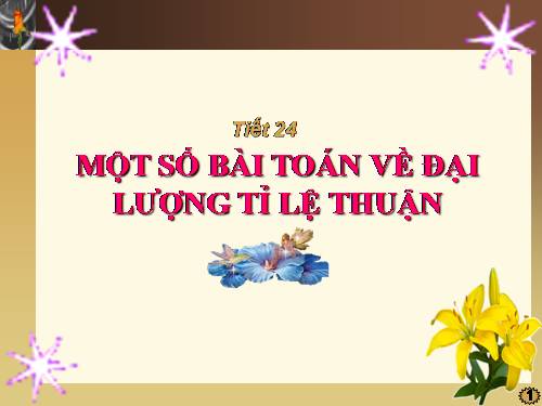 Chương II. §2. Một số bài toán về đại lượng tỉ lệ thuận