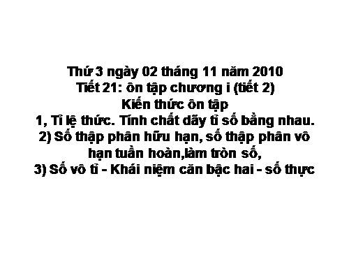 Ôn tập Chương I. Số hữu tỉ. Số thực