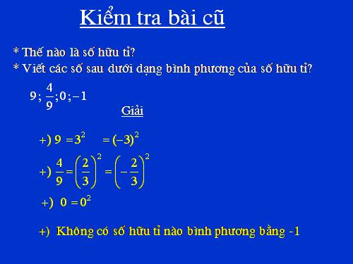 Chương I. §11. Số vô tỉ. Khái niệm về căn bậc hai