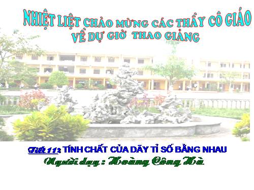 Chương I. §8. Tính chất của dãy tỉ số bằng nhau